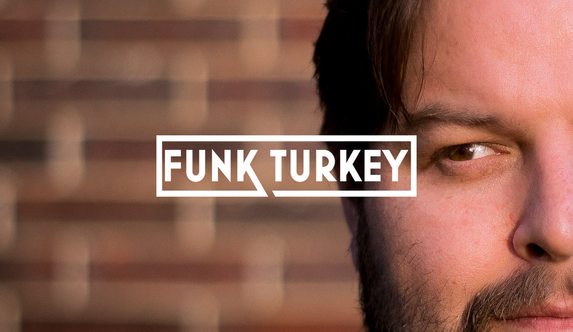 funk turkey