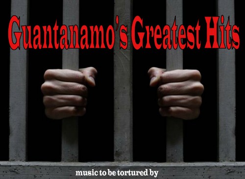 Guantanamo Greatest Hits